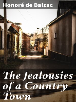 cover image of The Jealousies of a Country Town
